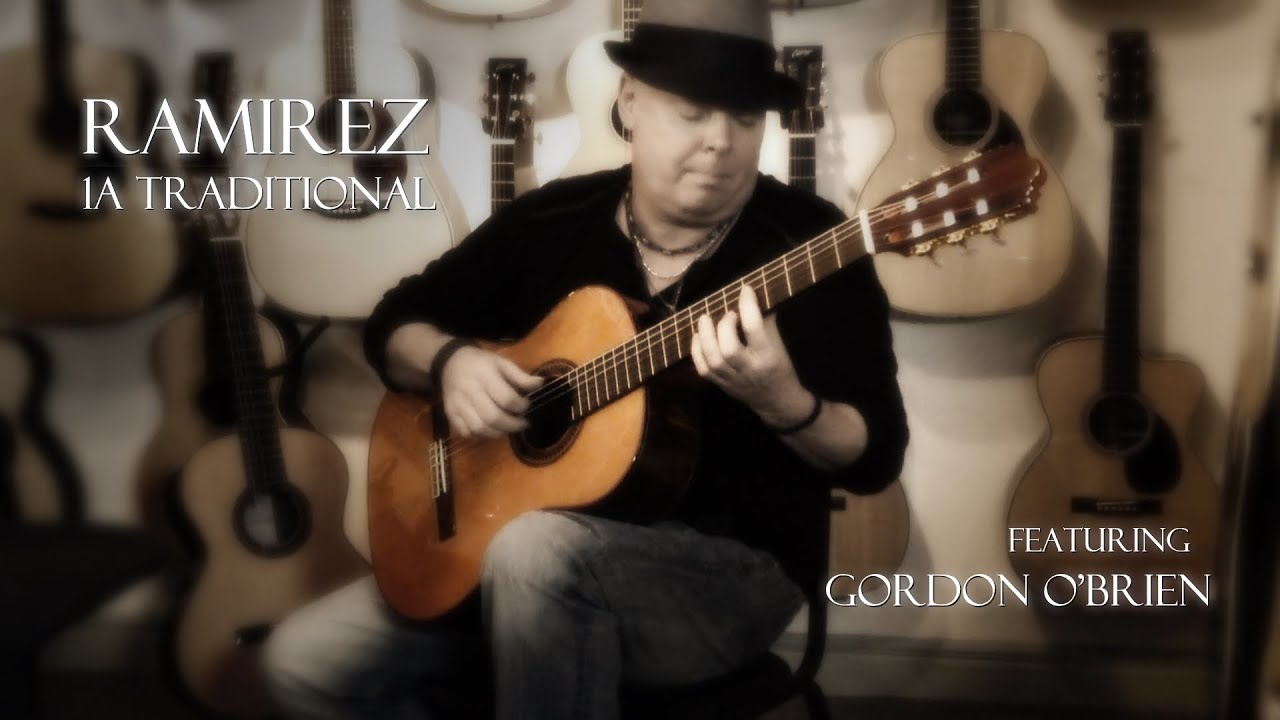 Ramirez 1A Traditional guitar featuring Gordon O'Brien