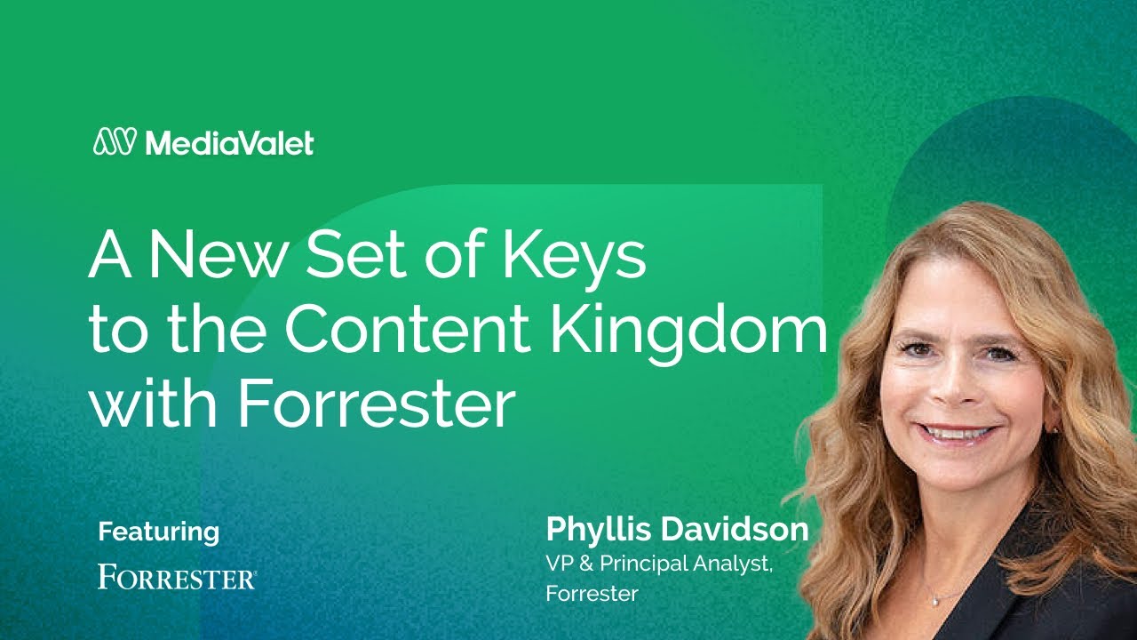 A New Set of Keys to the Content Kingdom with Forrester