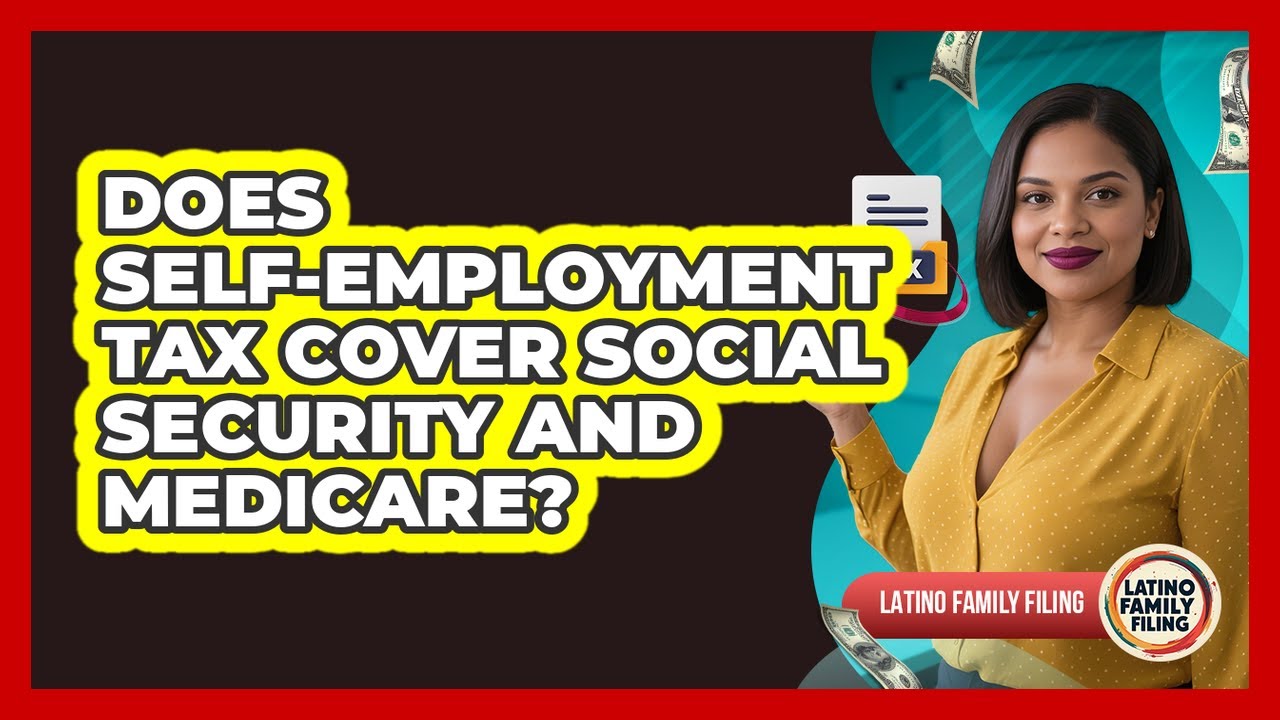 Does Self-Employment Tax Cover Social Security And Medicare?