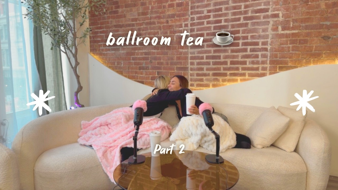 The Rest of the Story… + Juicy Questions | Ballroom Girl Talk Ep.1 (Part 2)