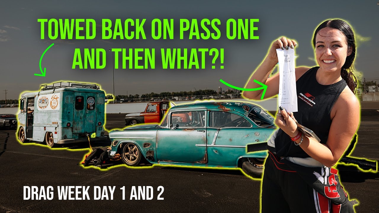 The 55 is MOVIN' - Less Issues Than Normal So That's a Win 😅 - Drag Week Day 1 and 2 - Video 2