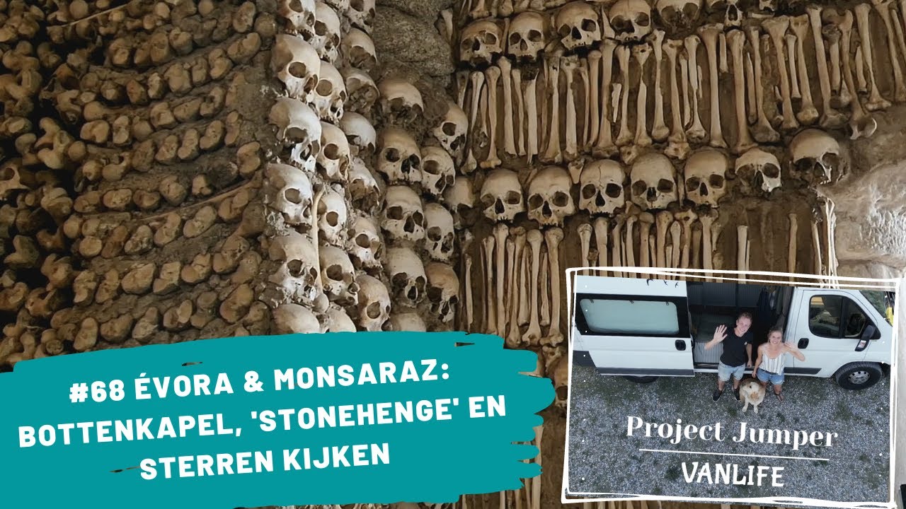 #68 Évora & Monsaraz: bottenkapel, 'Stonehenge' en sterren kijken 💀 🪨 🌟 | Project Jumper VANLIFE