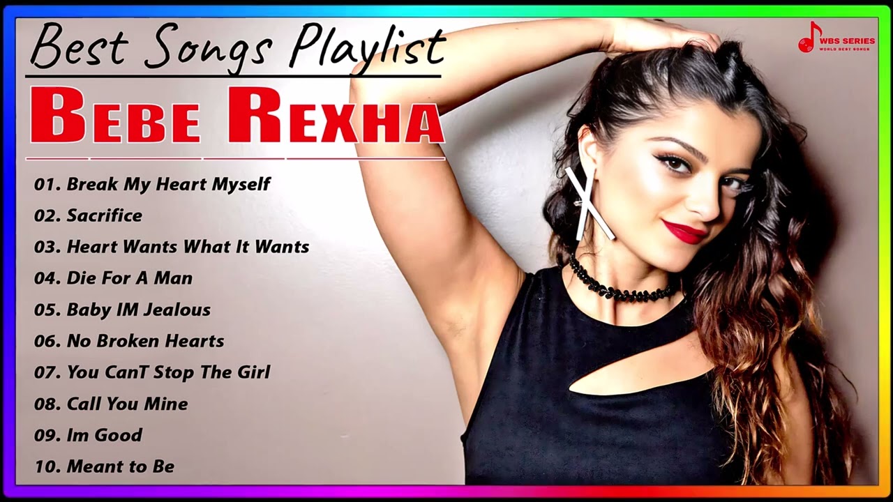 Bebe Rexha ( Best Spotify Playlist 2023 ) Greatest Hits - Best Songs Collection Full Album