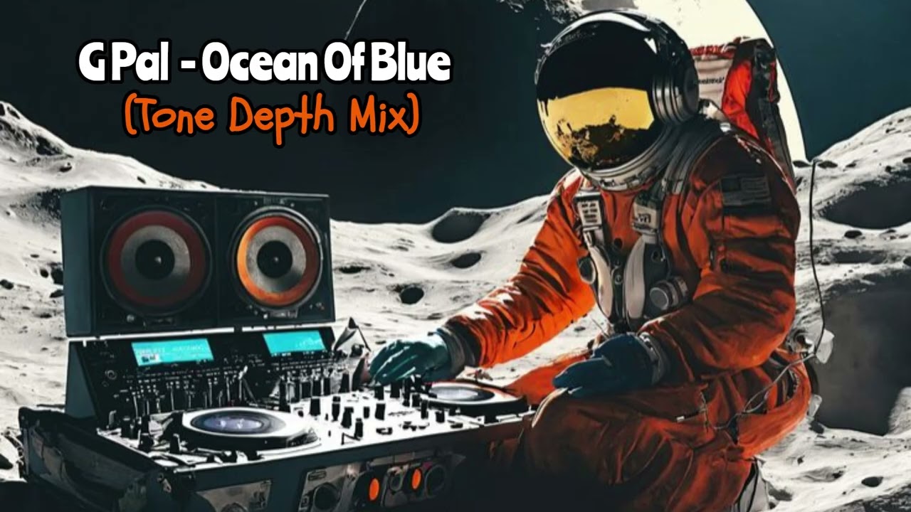 G Pal - Ocean Of Blue (Tone Depth Mix)