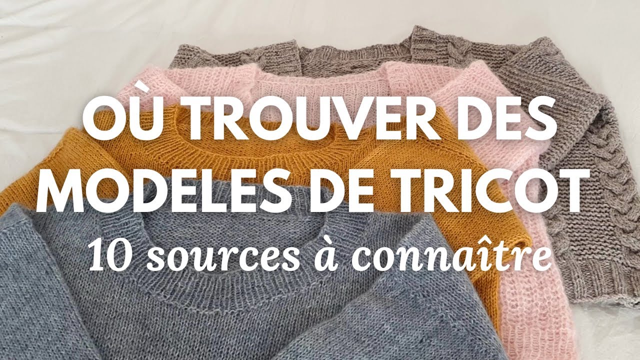 O&ugrave; trouver des mod&egrave;les de tricot gratuits ou payants ? #mailletips