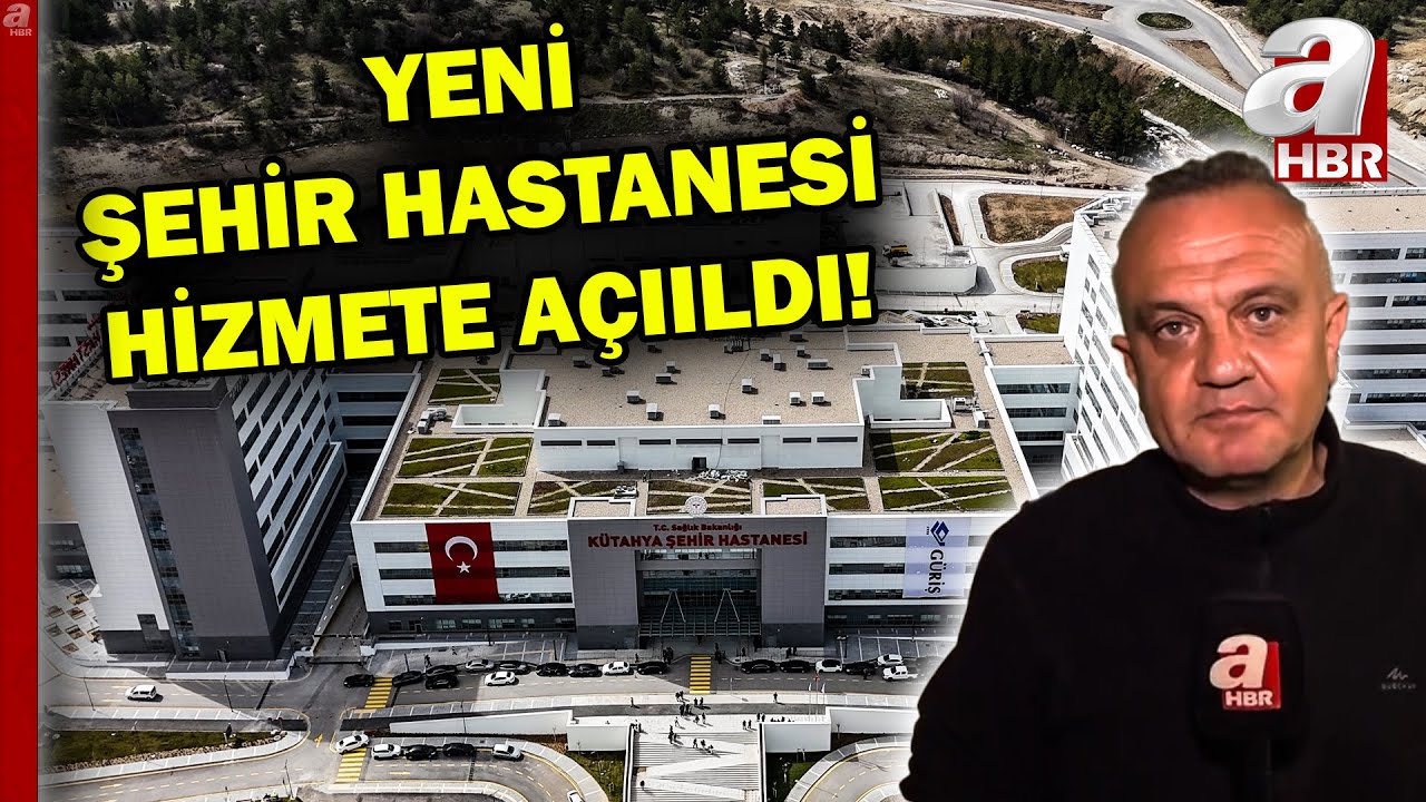 Otel konforunda sağlık hizmeti! Kütahya Şehir Hastanesi hasta kabulüne bugün başladı | A Haber