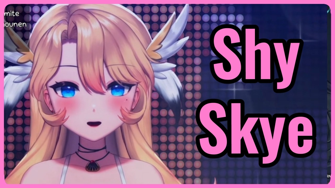 Skye is shy about her singing