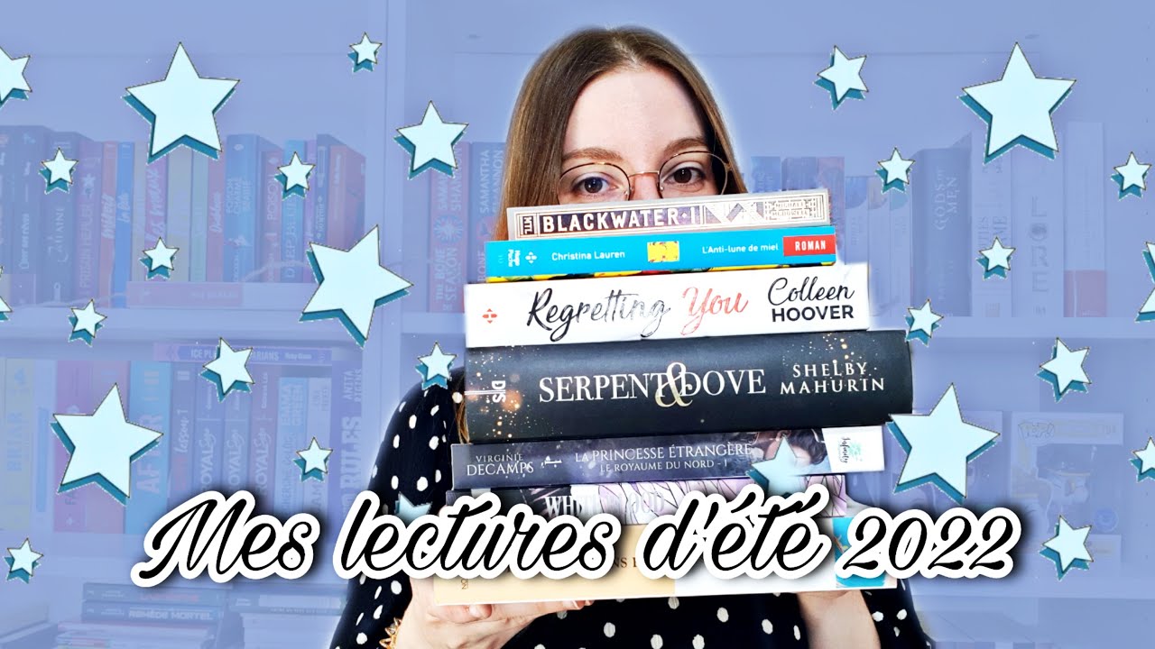 MES LECTURES D'ÉTÉ 2022
