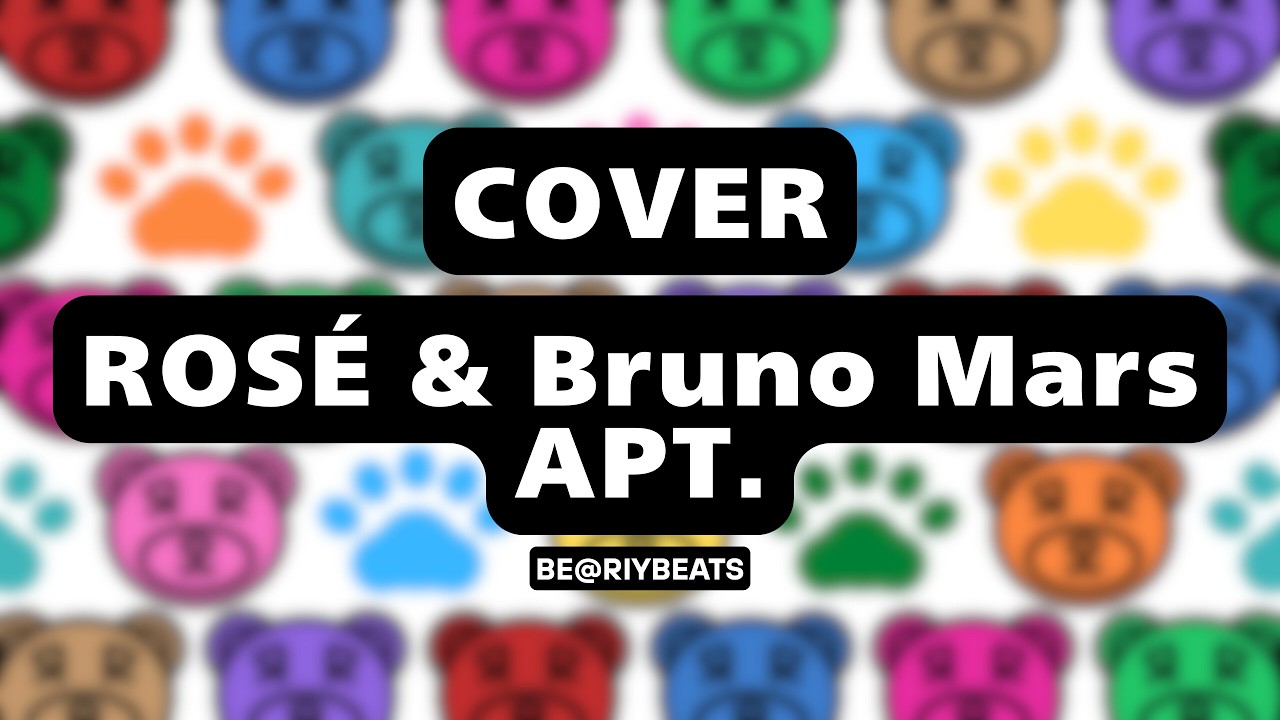 【Free Beat/フリービート】0010 Cover_ROSÉ & Bruno Mars - APT.