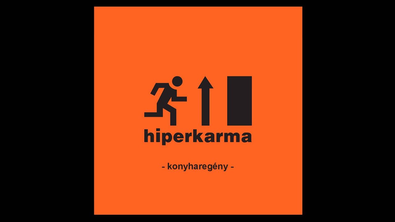 Hiperkarma - Konyharegény (Konyharegény - 2014) - dalszöveggel