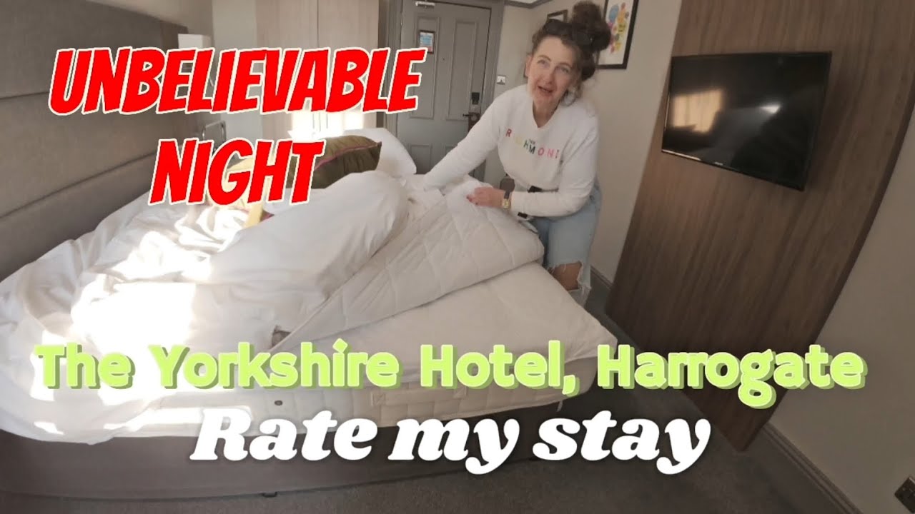 Staying at The Yorkshire Hotel in Harrogate – Worth the £104?