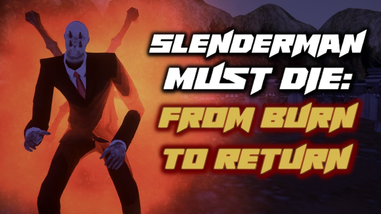 Slenderman Must Die: From Burn To Return (Chapter 8) (FPS Horror Game) | Walkthrough