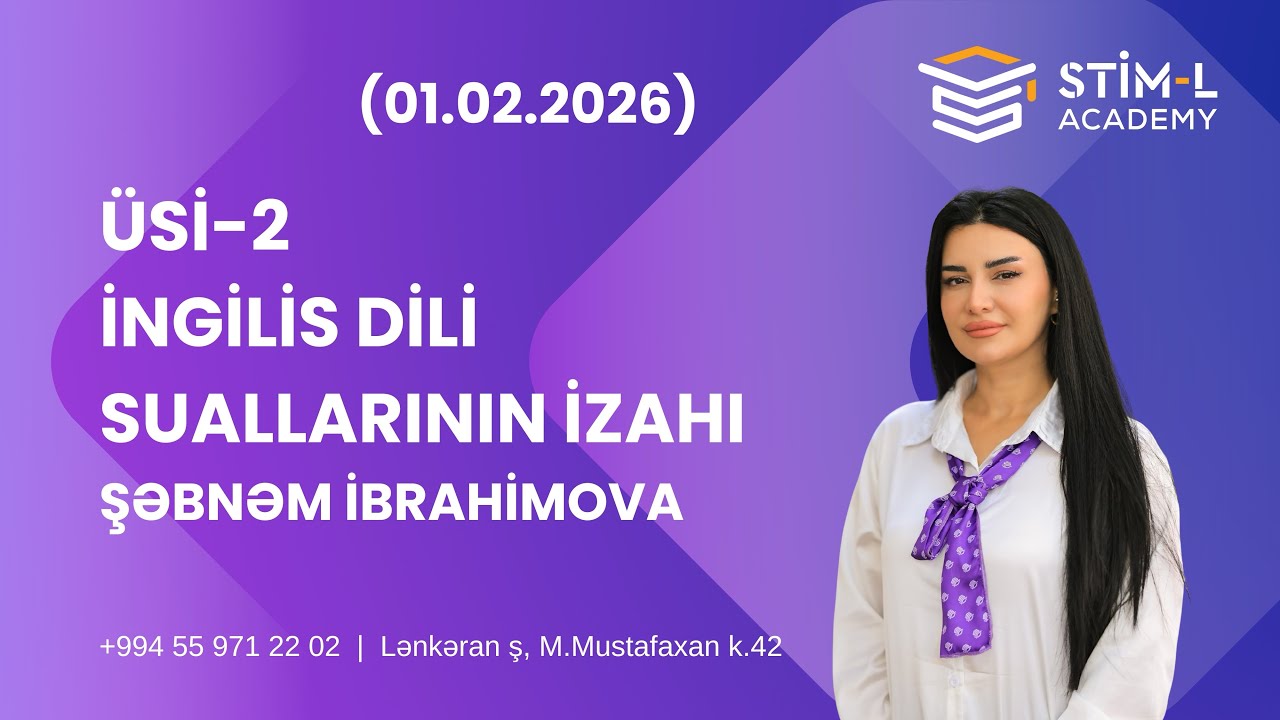 (01.02.2026) ÜSİ -2  İngilis dili suallarının izahı