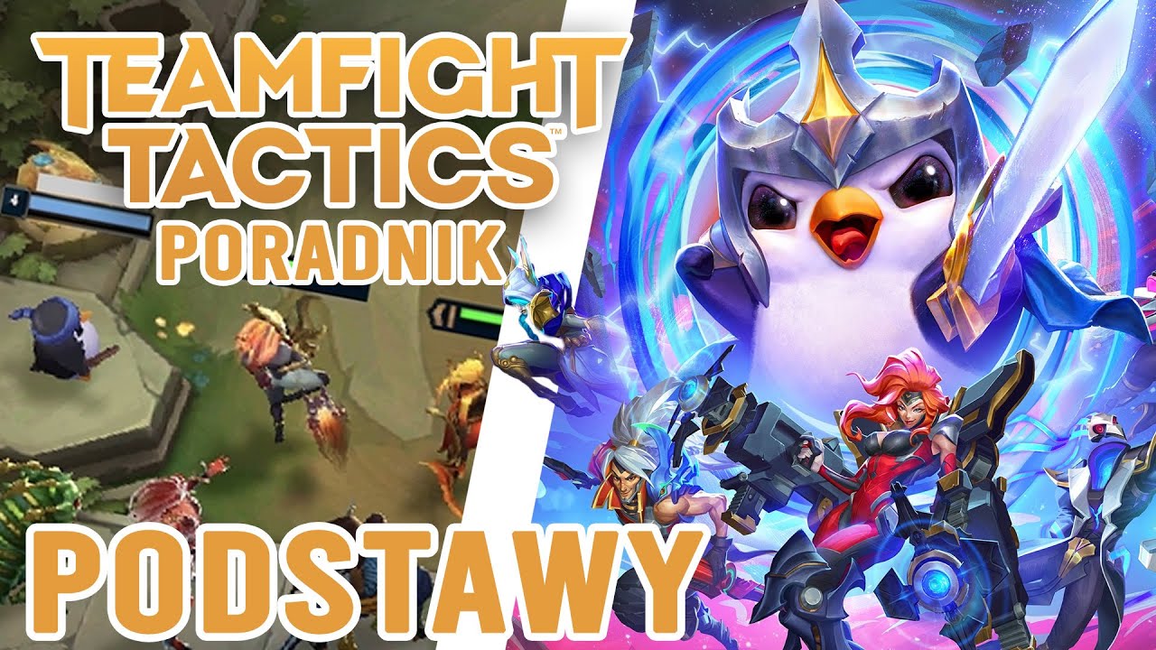 Teamfight Tactics (TFT) PODSTAWOWY PORADNIK DO GRY | IOS, ANDROID, PC | JDabrowsky & BlackFireIce