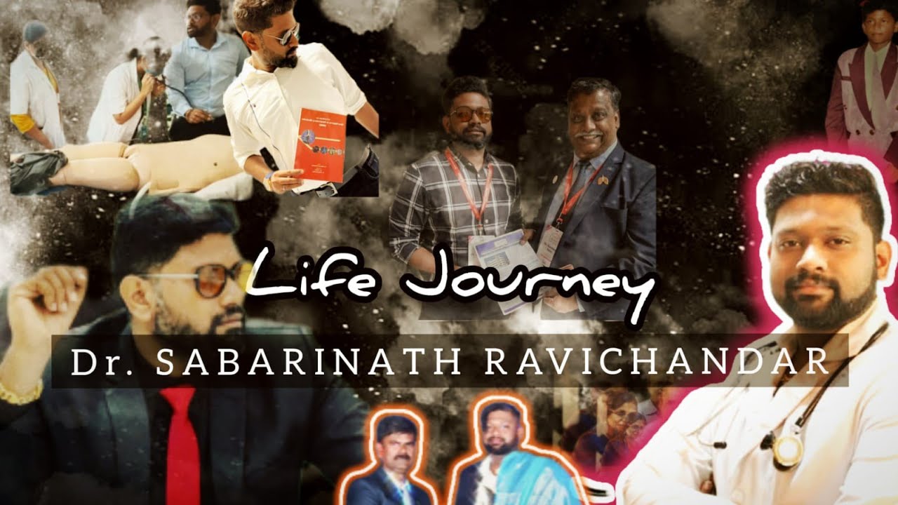 LIFE JOURNEY OF DR SABARINATH RAVICHANDAR MD DNB