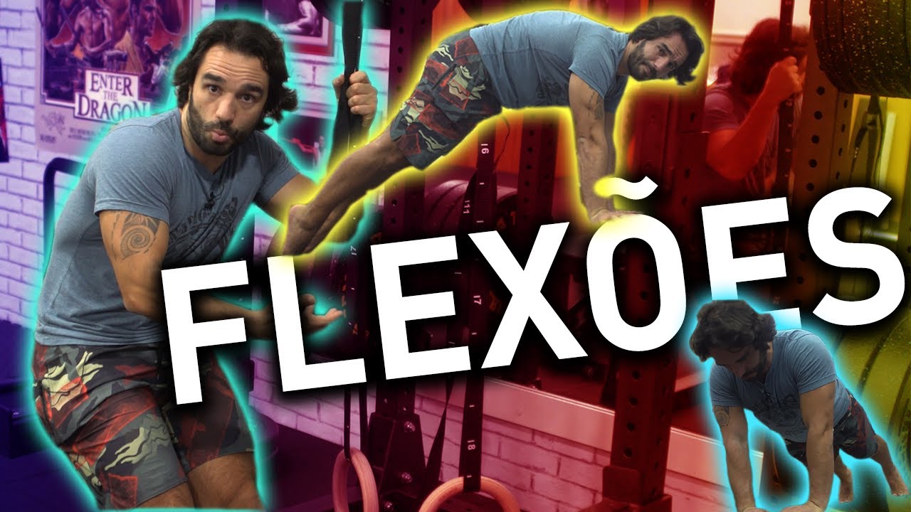 As MELHORES FLEXÕES! (e como fazer um treino com elas)