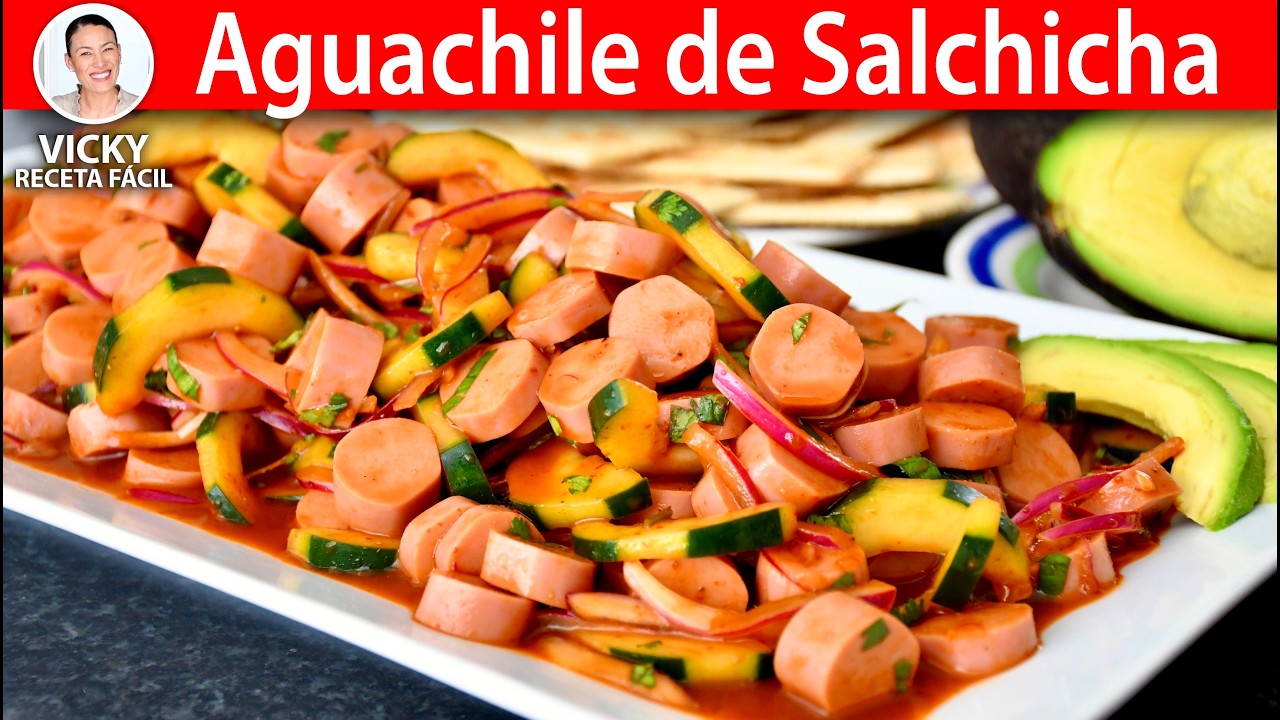 AGUACHILE DE SALCHICHA | Vicky Receta Facil