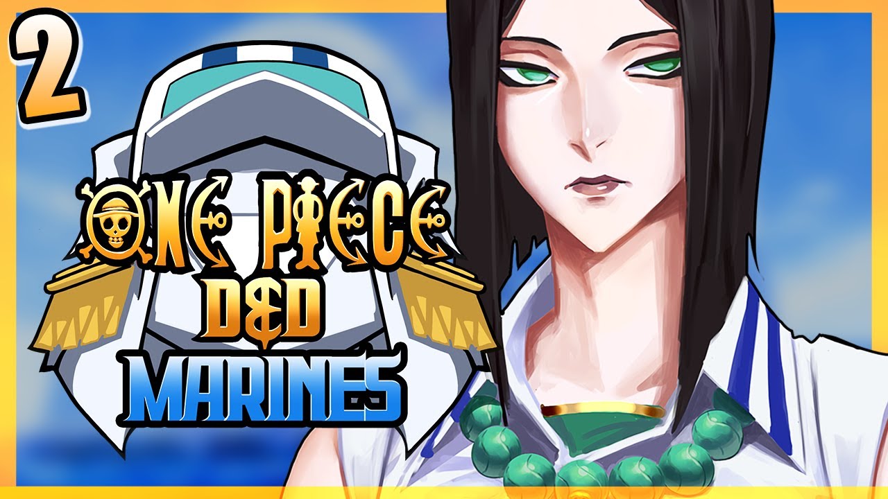 ONE PIECE D&D: MARINES #2 | 