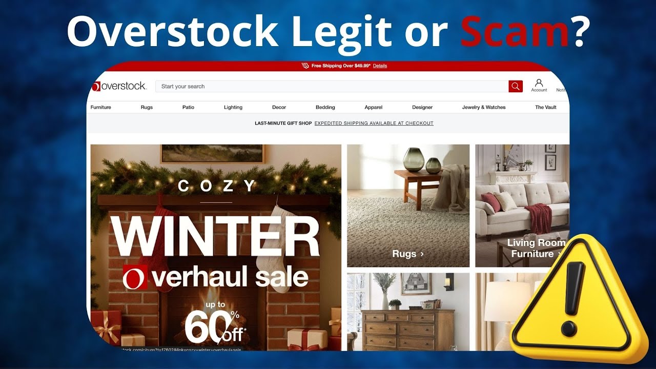 Is Overstock.com Legit or a Scam? A Clear and Honest Review