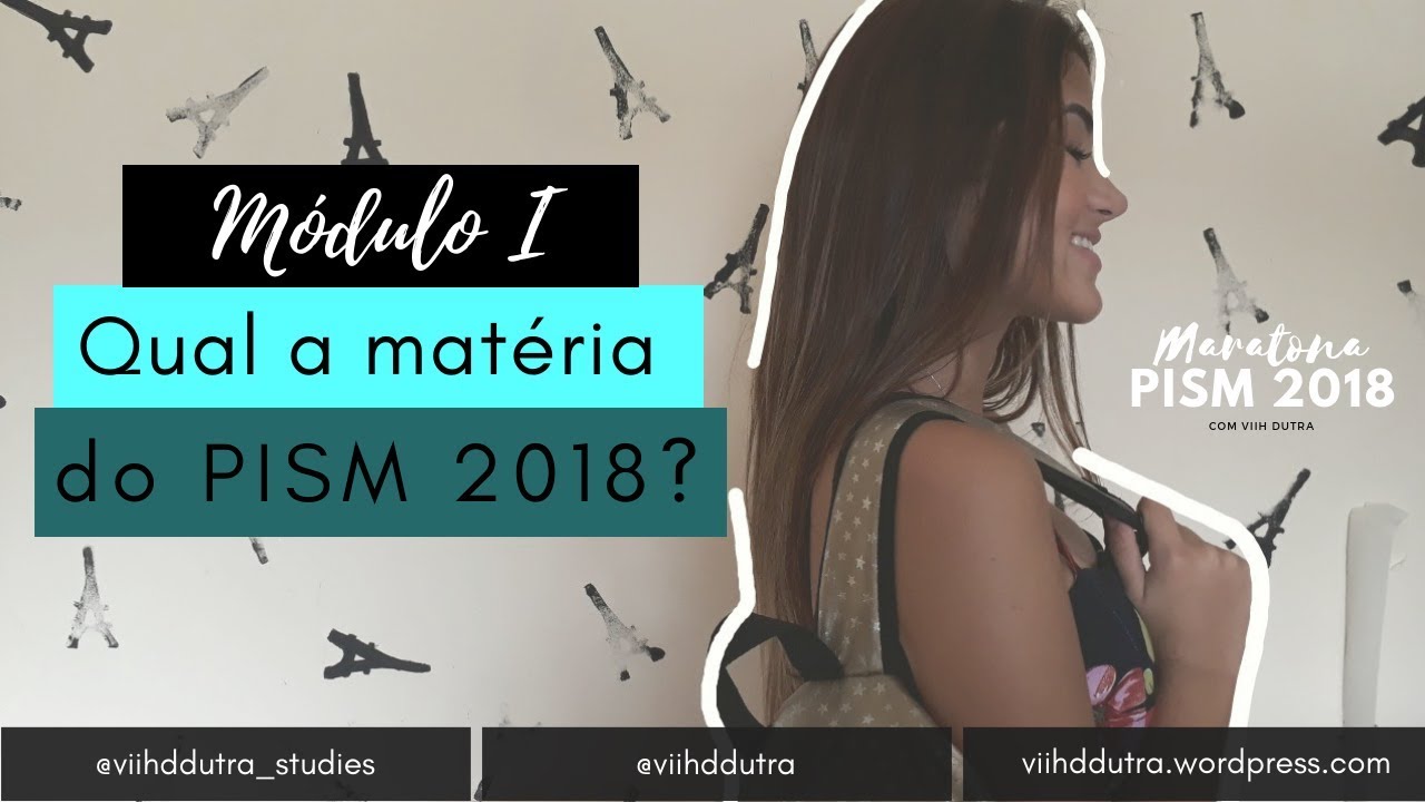 O que cai no PISM no Módulo I? I maratona PISM 2018