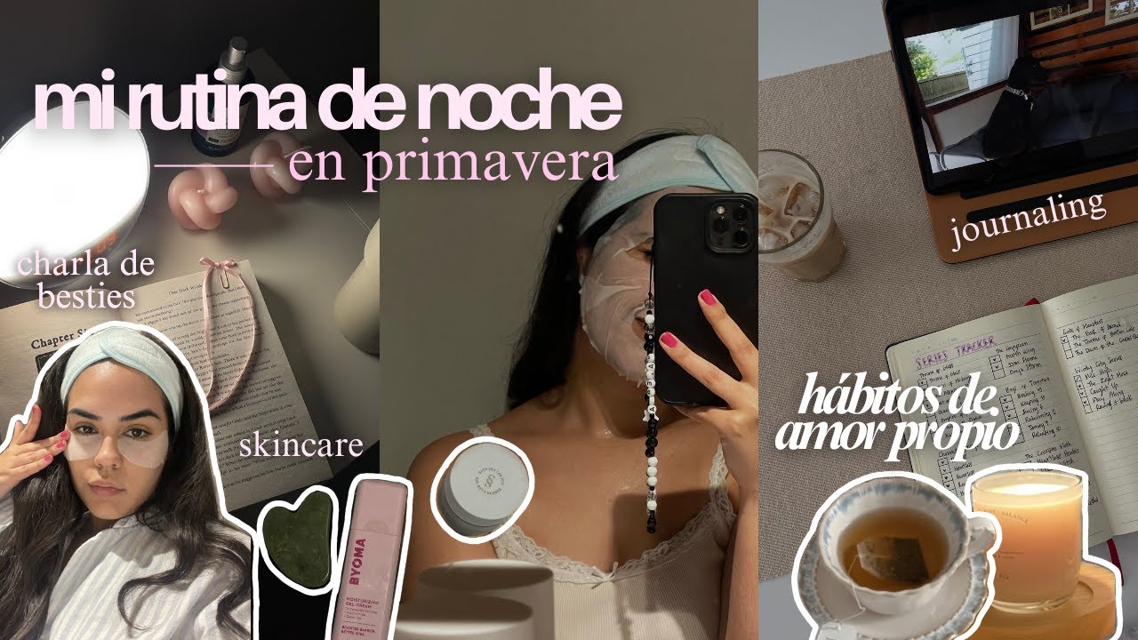 Mi rutina de noche en primavera 🕯🌙📖 h&aacute;bitos de self-care, relajante & priorizando el descanso