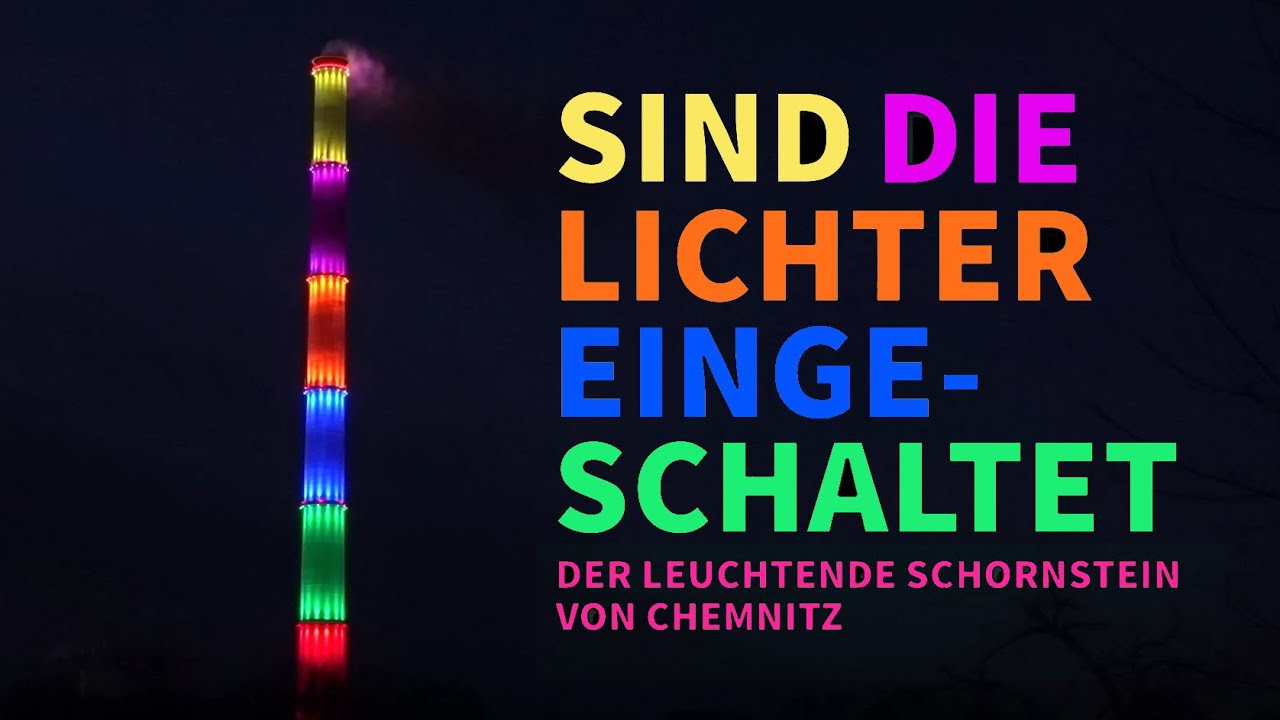 Sind die Lichter eingeschaltet – Der leuchtende Schornstein von Chemnitz
