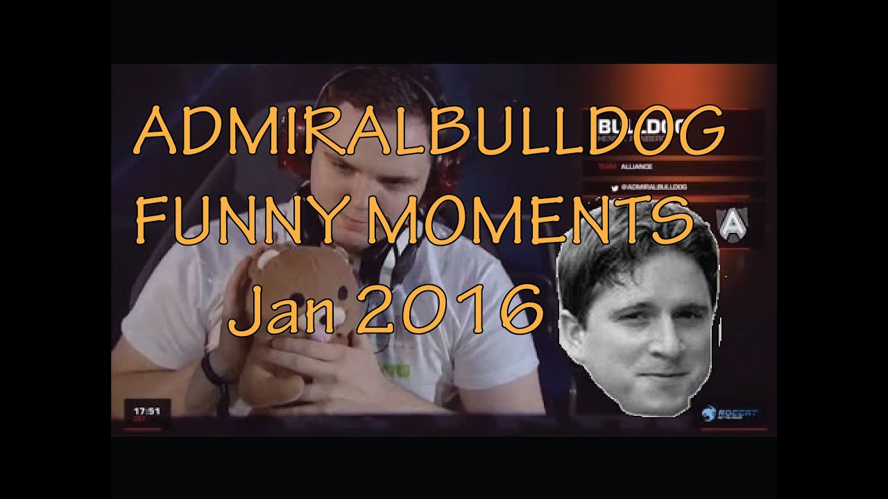 AdmiralBulldog funny stream moments Jan 2016!