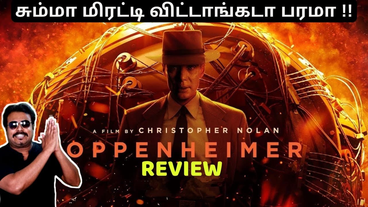 Oppenheimer Review in Tamil by Filmi craft Arun | Cillian Murphy |Robert Downey Jr|Christopher Nolan