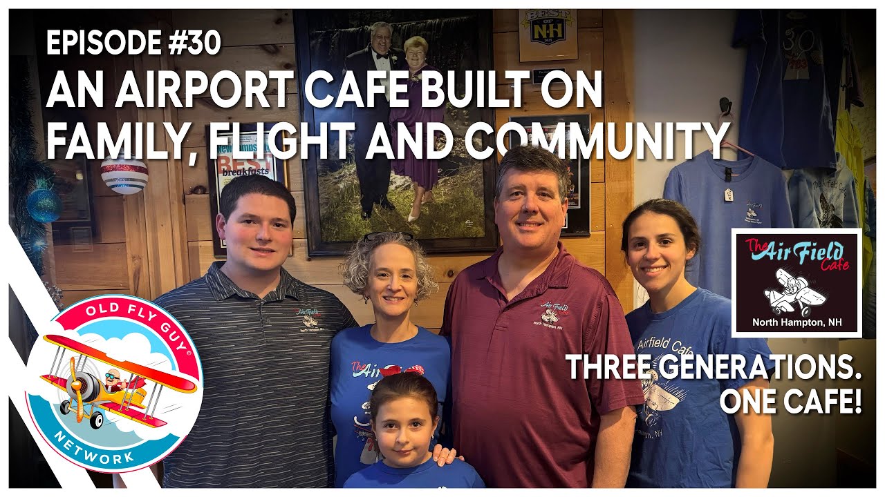 The Airfield Cafe Built on Family, Flight, and Community!