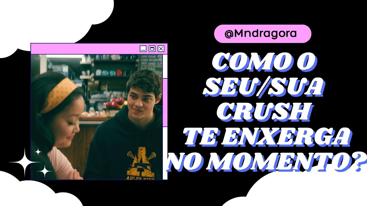 👀😯 COMO O SEU/SUA CRUSH TE ENXERGA NO MOMENTO? Vamos descobrir juntos? 👀