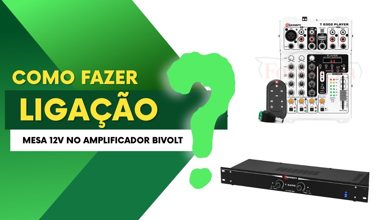 Como Ligar Uma Mesa T0302 Player 12v Taramps Em Um Amplificador Bivolt T2400 Taramps