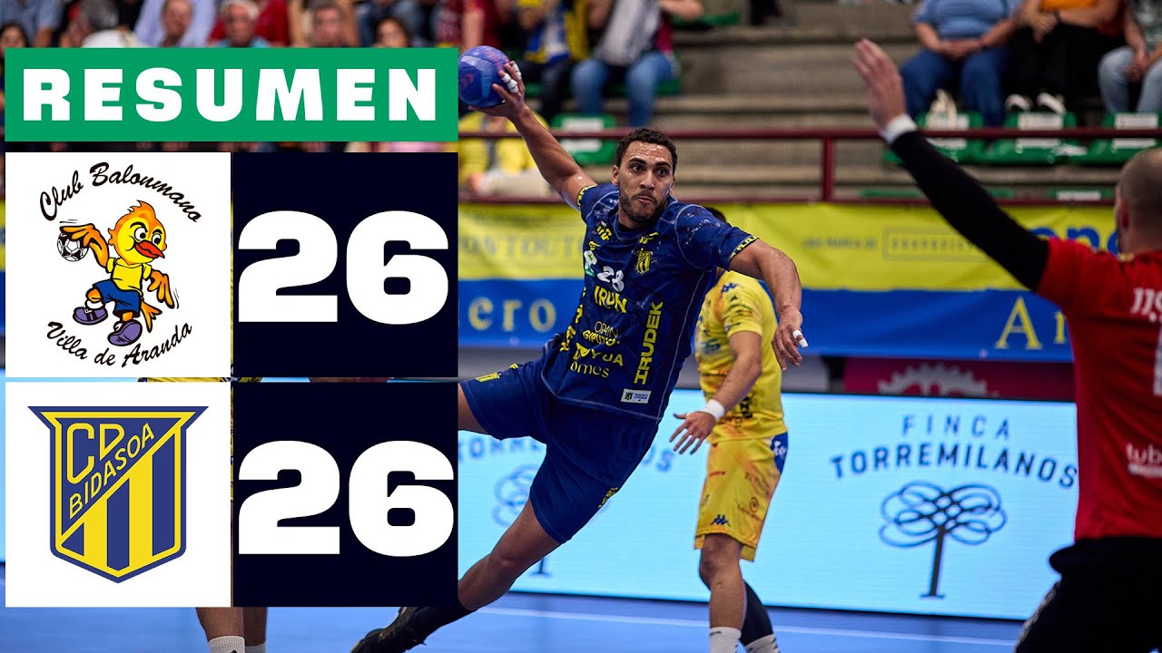 BALONMANO ARANDA VILLA  DE ARANDA 26-26 BIDASOA IRUN | RESUMEN LIGA PLENITUDE