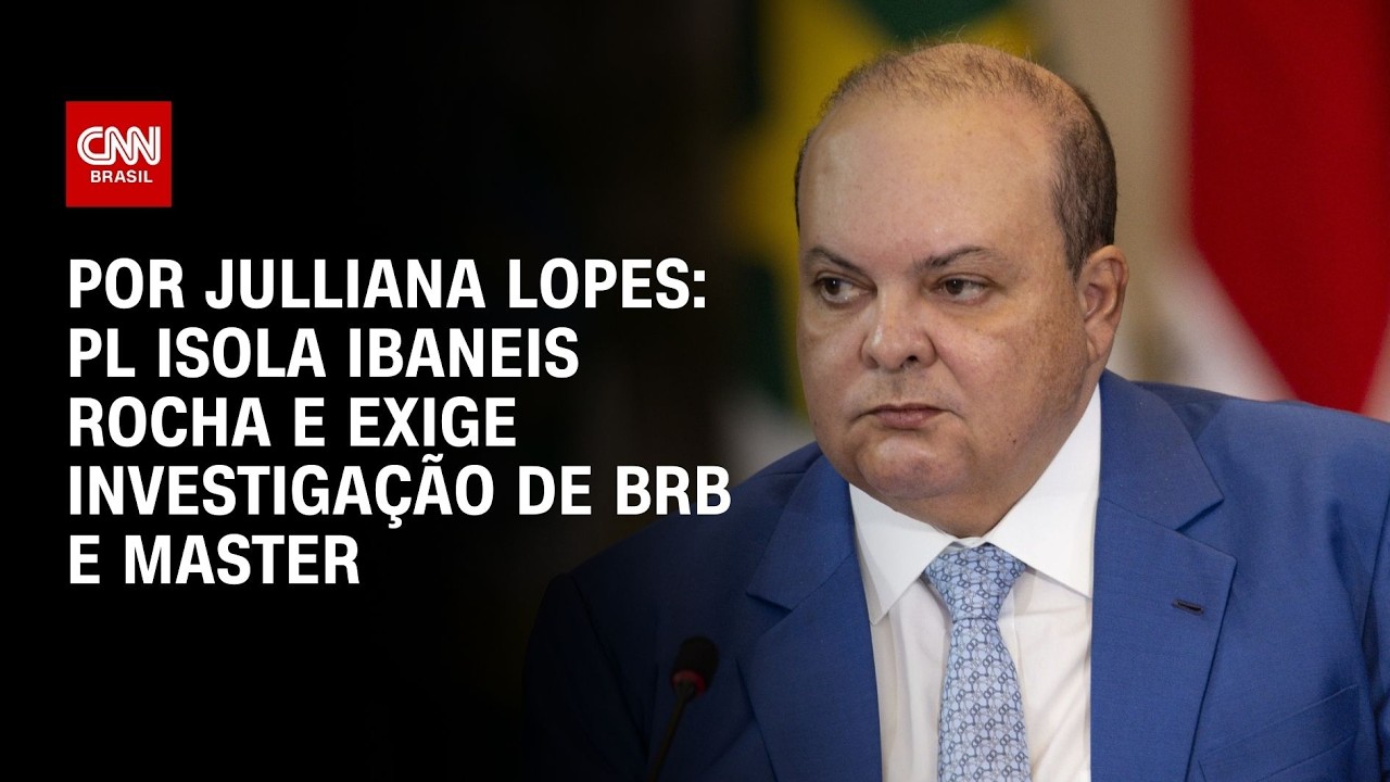 PL isola Ibaneis Rocha e exige investigação de BRB e Master | HORA H