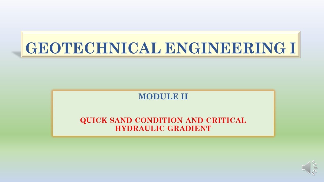 Quick Sand Condition and Critical Hydraulic Gradient