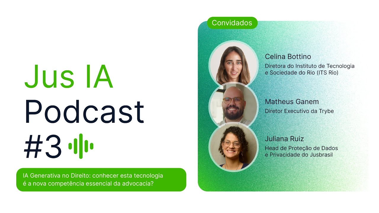A Generativa no Direito: a nova competência essencial da advocacia? | Jus IA Podcast #3