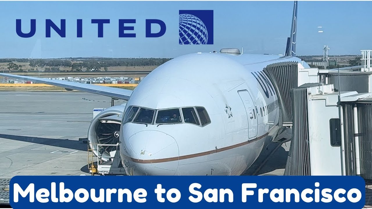 (4K) Melbourne to San Francisco TRIP REPORT United Airlines UA 61 Boeing 777-300ER in Economy