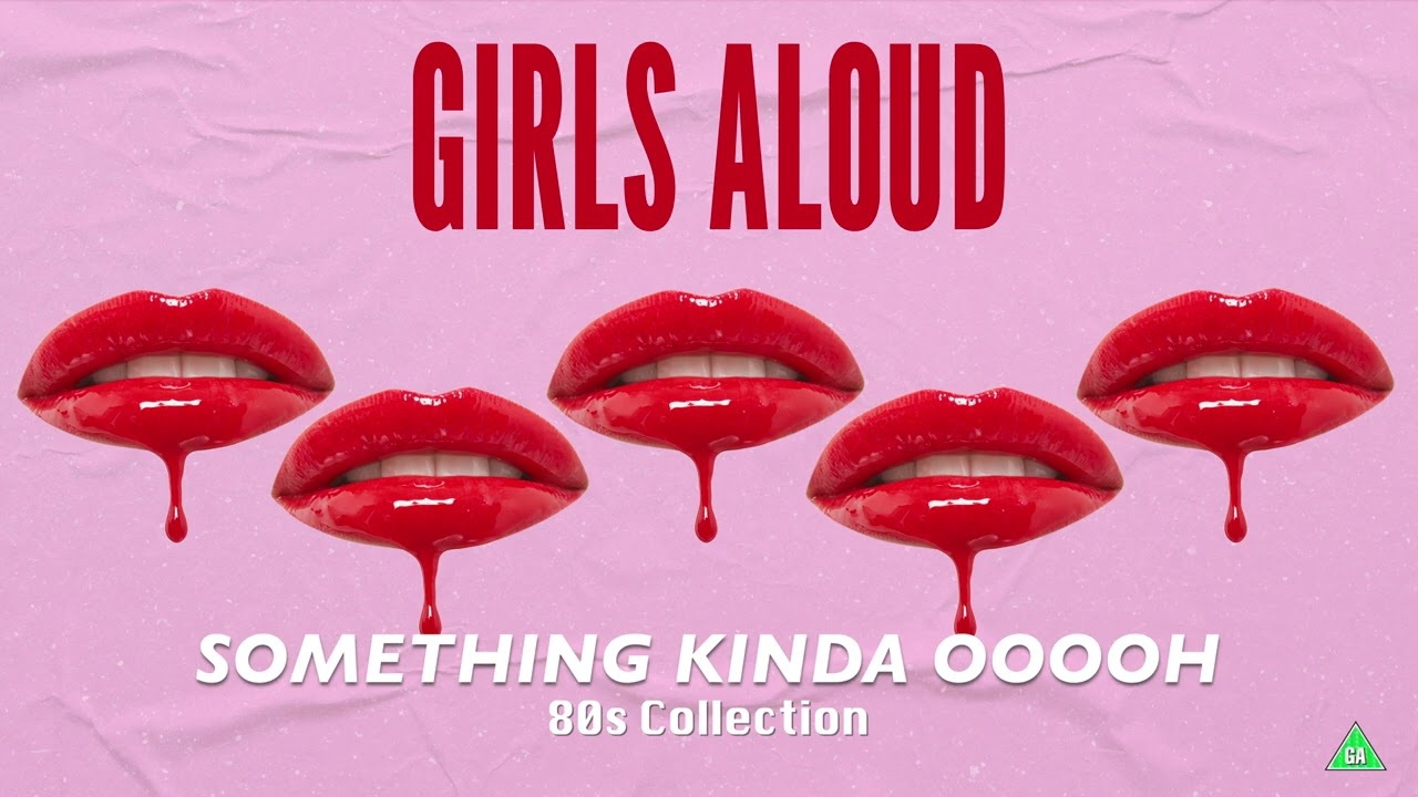 Girls Aloud - Something Kinda Ooooh (80's Re-imagined AI Collection)