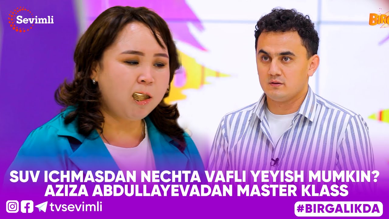 BIRGALIKDA - SUV ICHMASDAN NECHTA VAFLI YEYISH MUMKIN? AZIZA ABDULLAYEVADAN MASTER KLASS