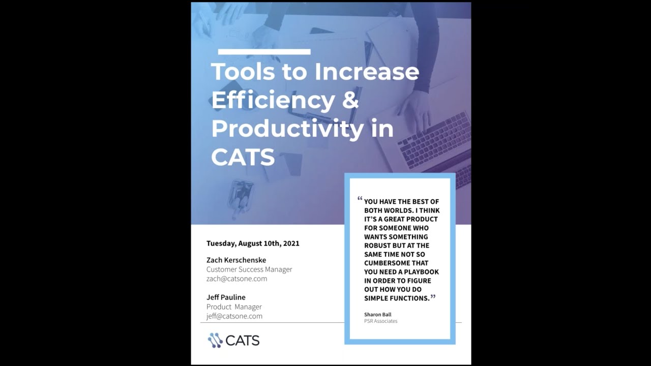 Webinar - Tools to Increase Efficiency & Productivity in CATS