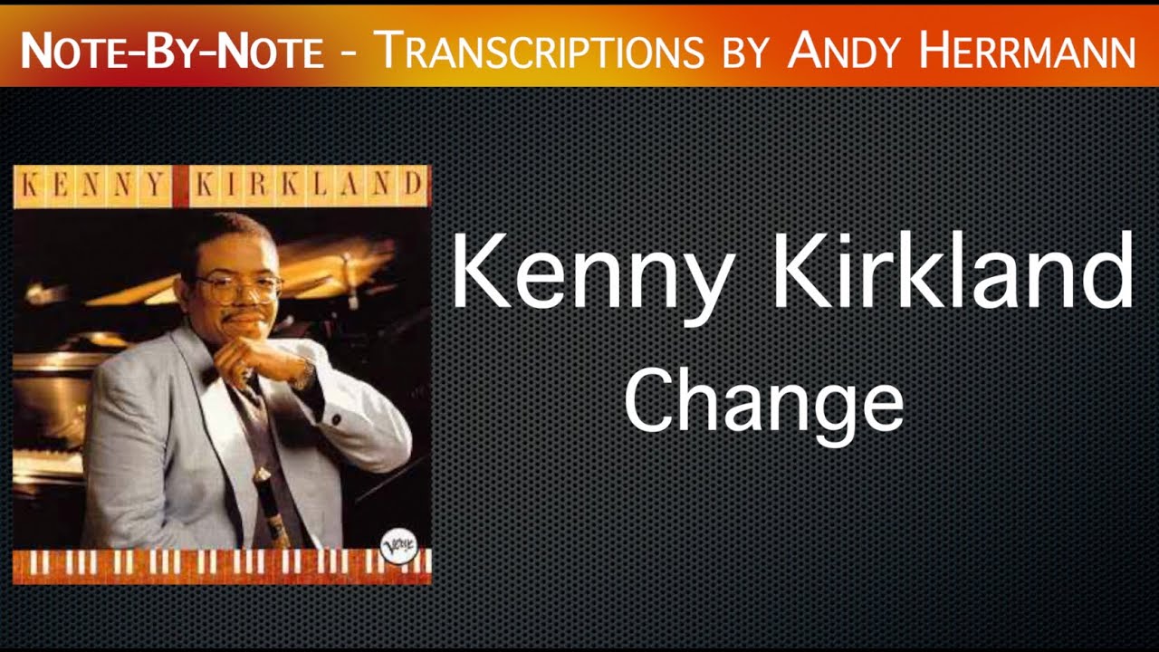 Note-By-Note: Kenny Kirkland - Chance