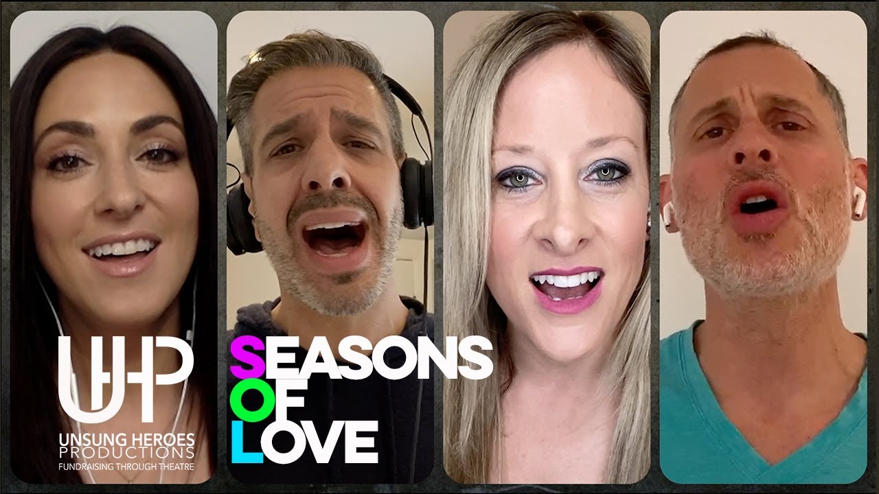 Seasons of Love [RENT] - Unsung Heroes Virtual Show Cast