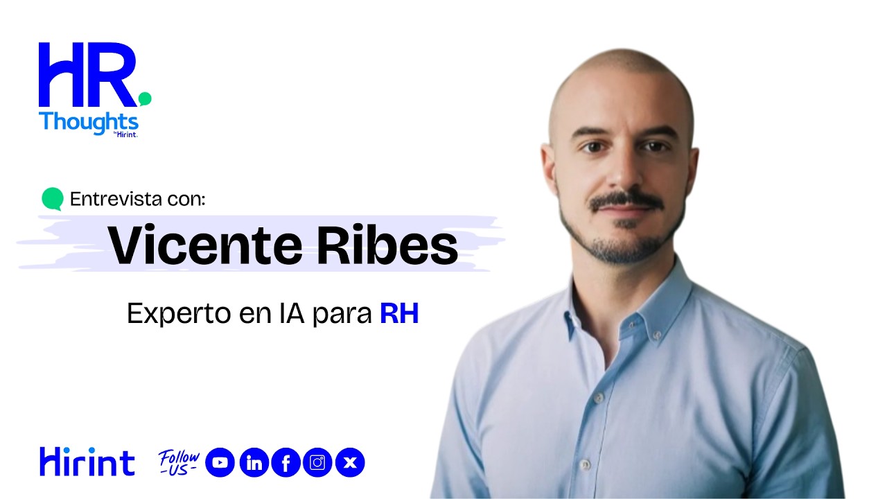 Capítulo 110: El futuro de RRHH la irrupción de la Inteligencia Artificial con Vicente Ribes