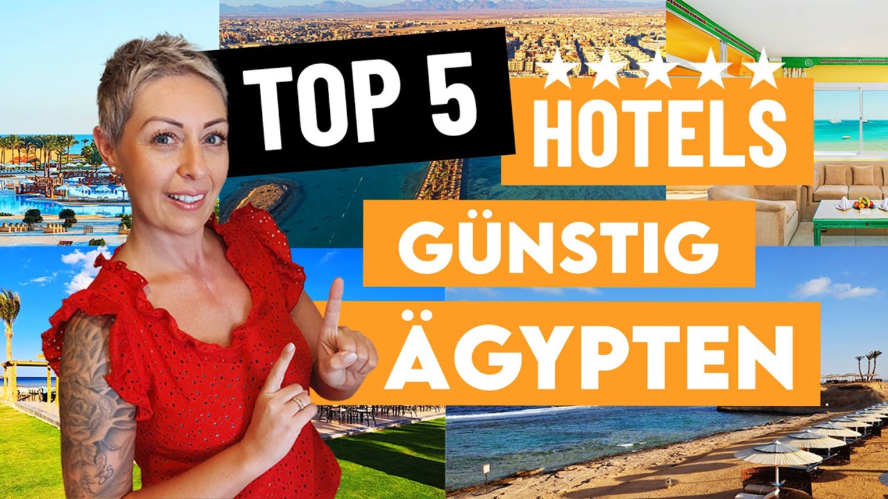 Top 5 Günstige All Inclusive Hotels in Ägypten 2025/2026 | Ägypten Urlaub