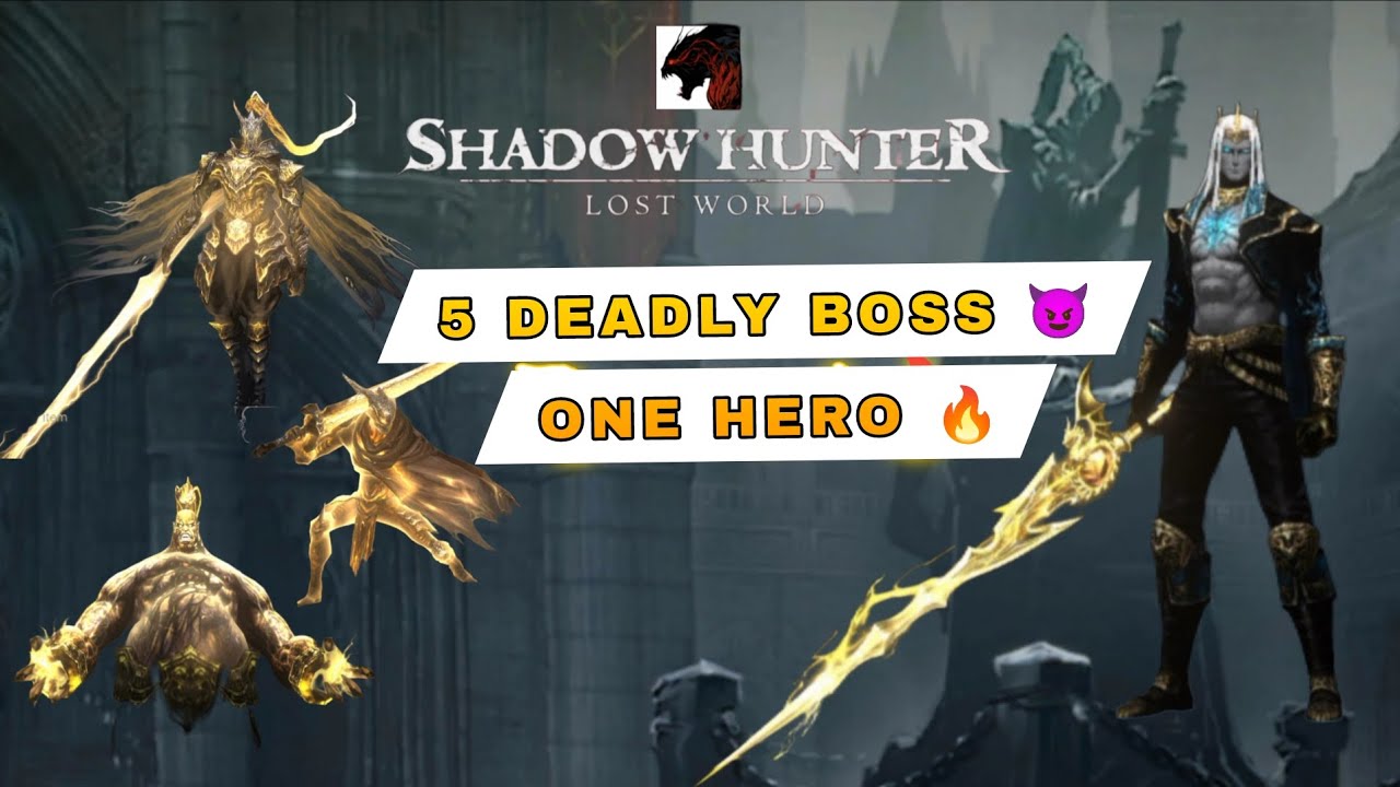 5 DEADLY BOSS vs ONE HERO 😈🔥 | Shadow Hunter Lost World | Boss Fight Gameplay