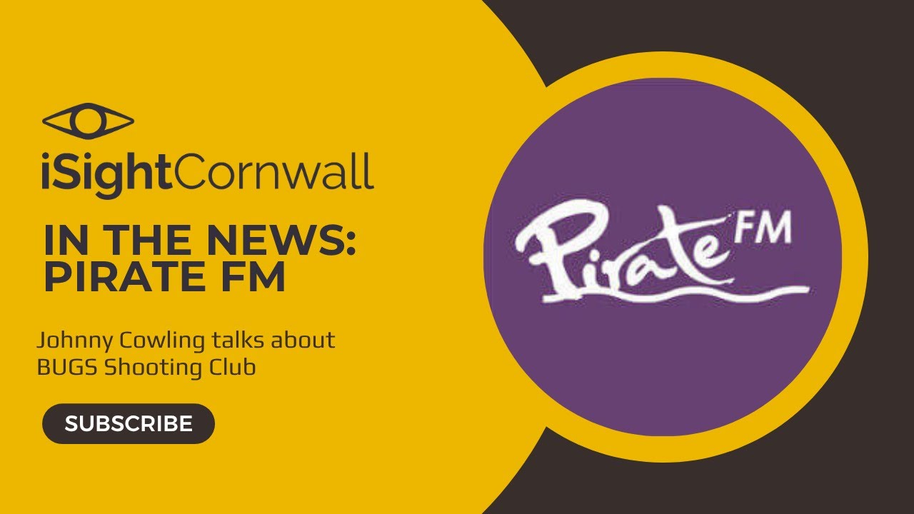Pirate FM's Johnny on the Job talks iSightCornwall
