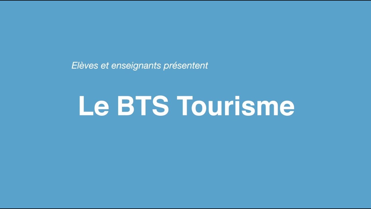 Capsule 05   BTS Tourisme   Lycée d'hôtellerie et de tourisme Paul Augier   Nice