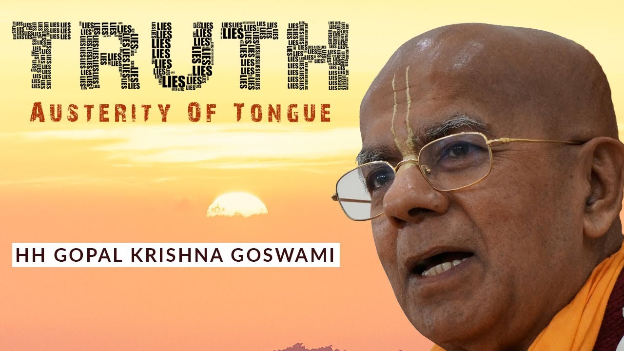 Austerity of Tongue HH GOPAL KRISHNA GOSWAMI