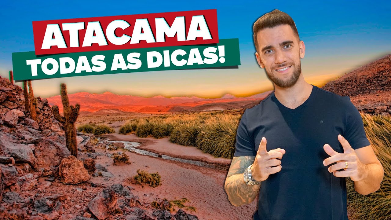 ATACAMA! Todas as dicas de viagem! Como chegar, deserto, altitude, passeios, onde ficar..