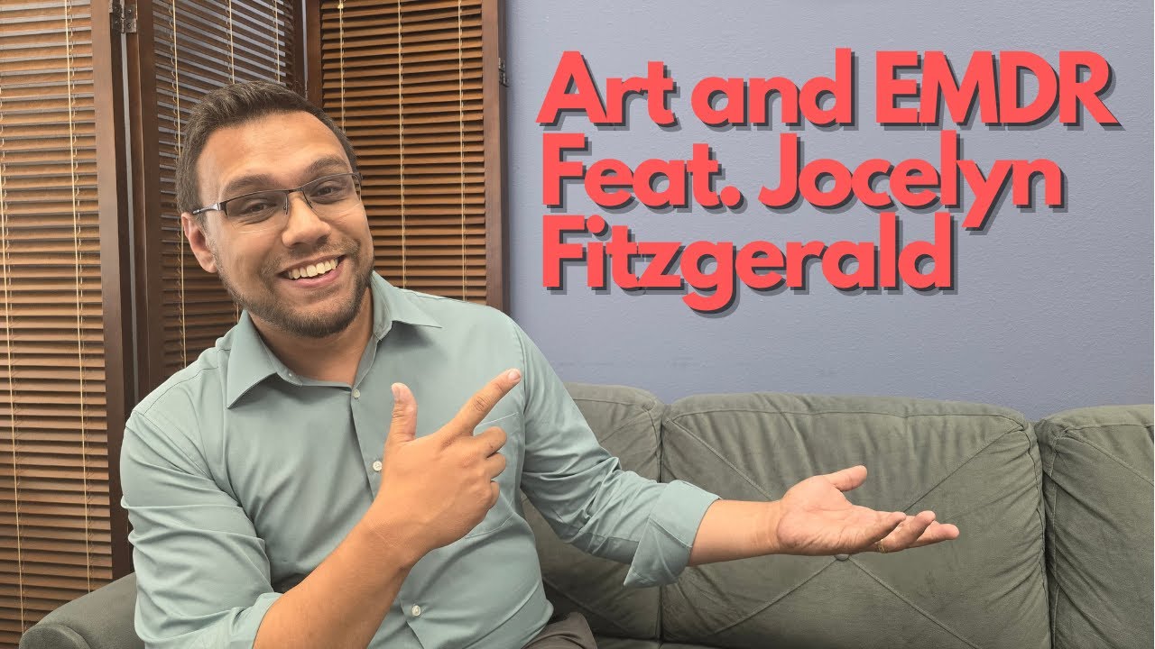Art Therapy and EMDR feat  Jocelyn Fitzgerald