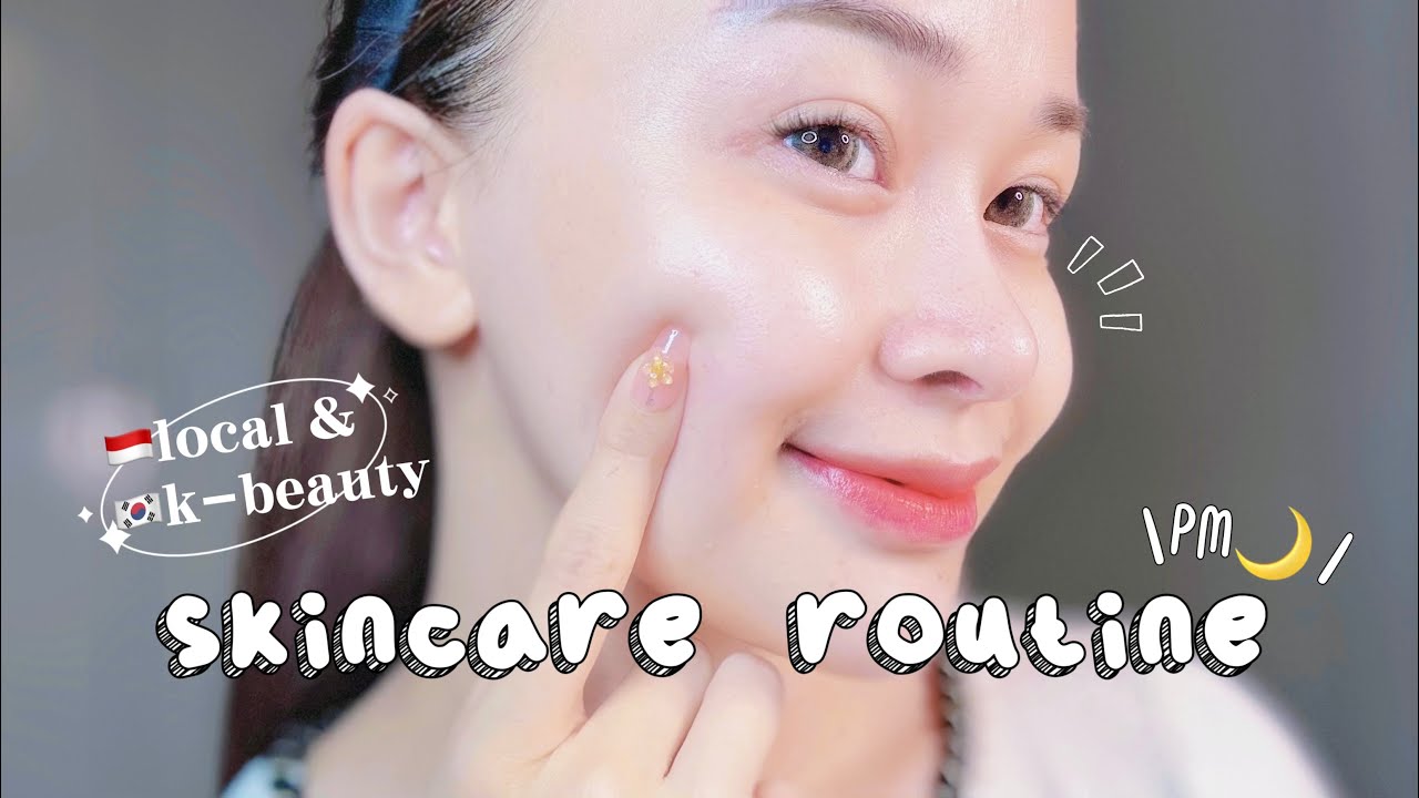 *no endorse/unsponsored* Skincare Routine Malam!